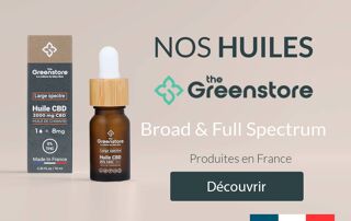 Huiles CBD Broad et Full Spectrum The Greenstore 