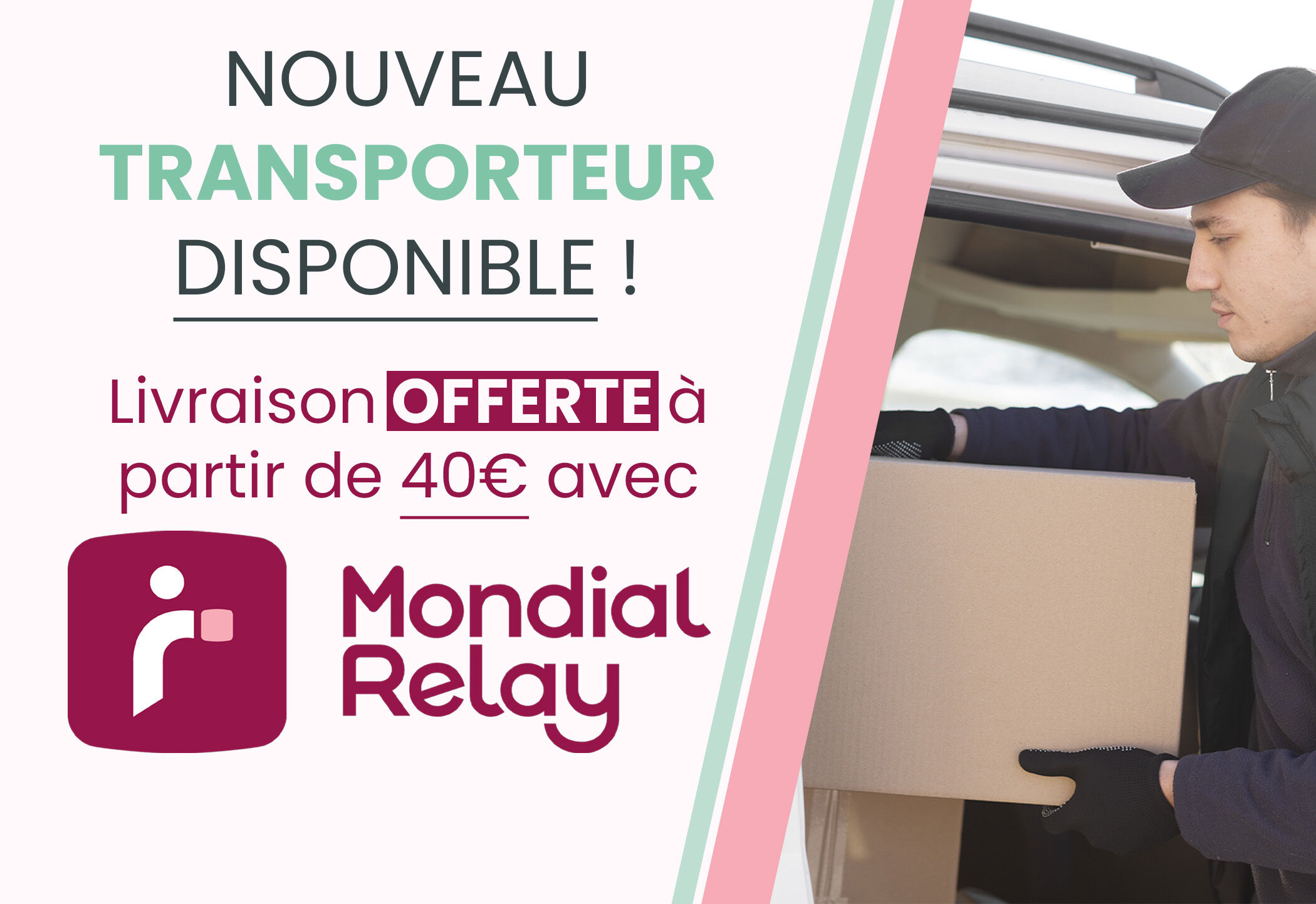 Livraison disponible avec Mondial Relay